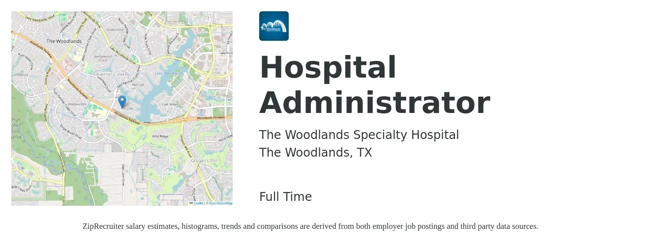 The Woodlands Specialty Hospital job posting for a Hospital Administrator in The Woodlands, TX with a salary of $69,700 to $124,200 Yearly with a map of The Woodlands location.