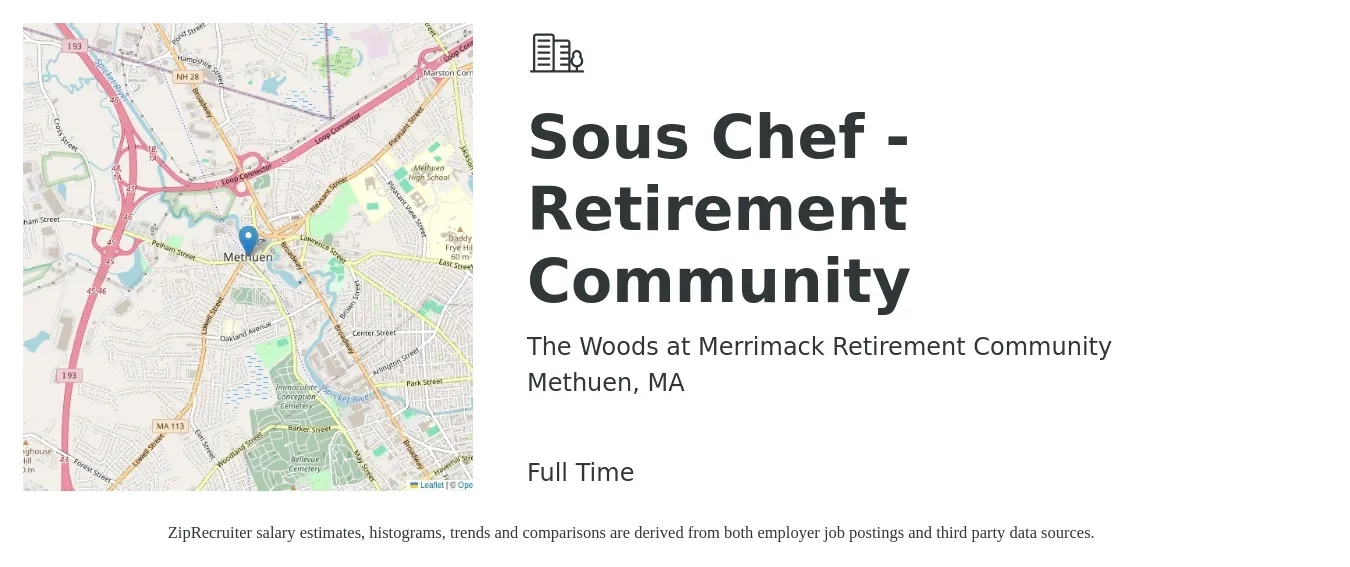 The Woods at Merrimack Retirement Community job posting for a Sous Chef - Retirement Community in Methuen, MA with a salary of $52,300 to $70,600 Yearly with a map of Methuen location.