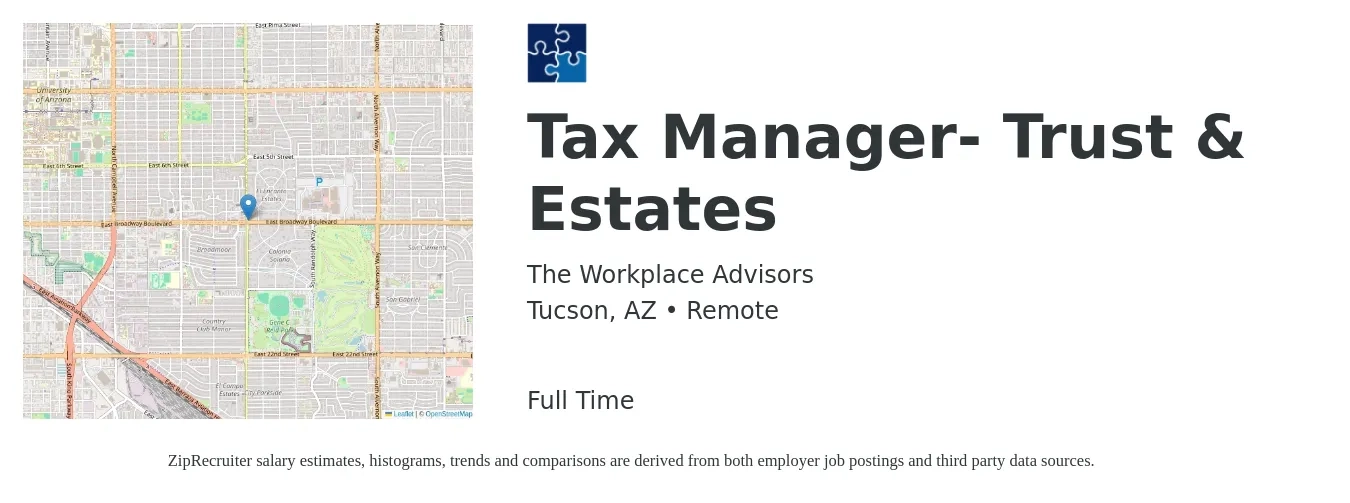 The Workplace Advisors job posting for a Tax Manager- Trust & Estates in Tucson, AZ with a salary of $107,100 to $140,300 Yearly with a map of Tucson location.