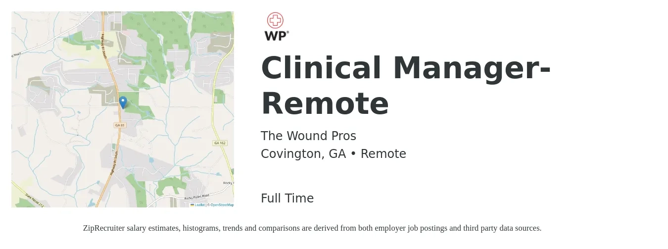 The Wound Pros job posting for a Clinical Manager- Remote in Covington, GA with a salary of $55,100 to $75,900 Yearly with a map of Covington location.