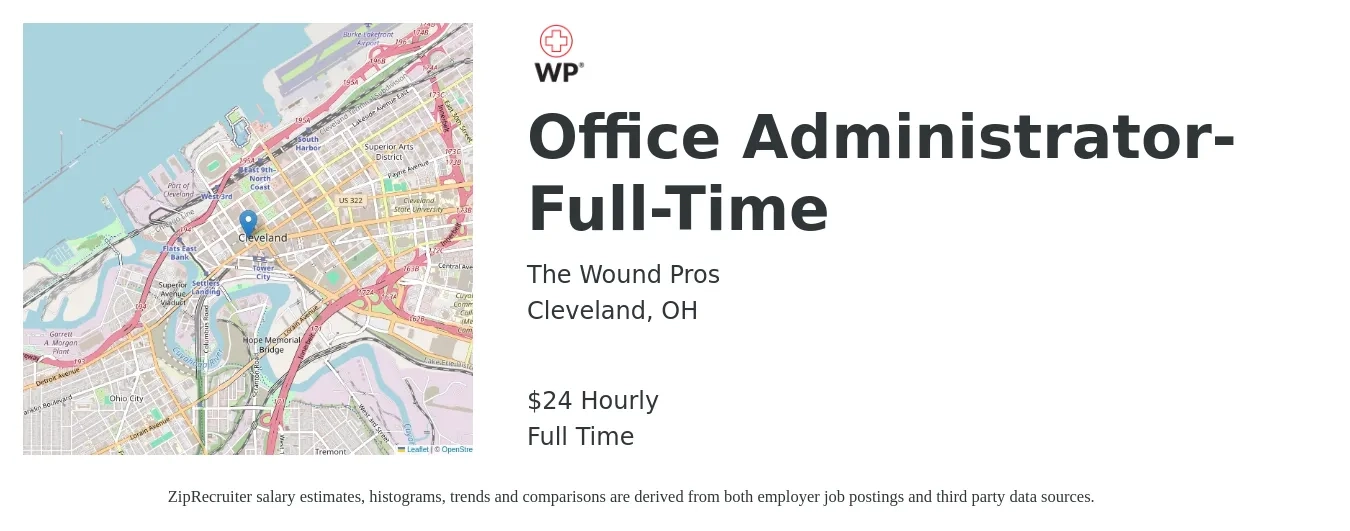 The Wound Pros job posting for a Office Administrator- Full-Time in Cleveland, OH with a salary of $25 Hourly with a map of Cleveland location.