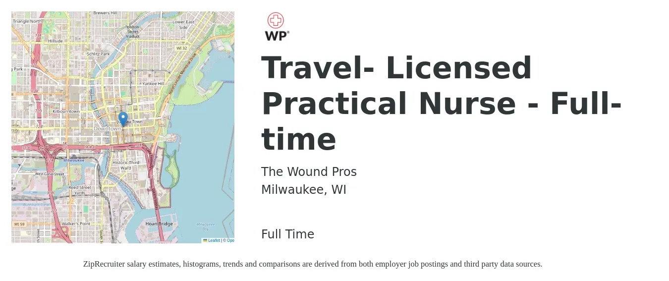 The Wound Pros job posting for a Travel- Licensed Practical Nurse - Full-time in Milwaukee, WI with a salary of $25 to $34 Hourly with a map of Milwaukee location.