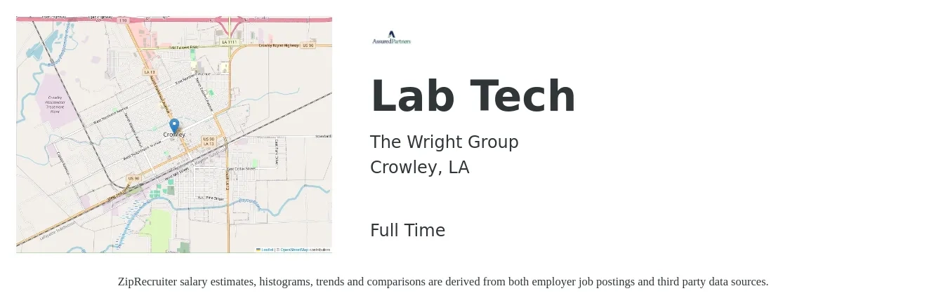 The Wright Group job posting for a Lab Tech in Crowley, LA with a salary of $15 to $20 Hourly with a map of Crowley location.