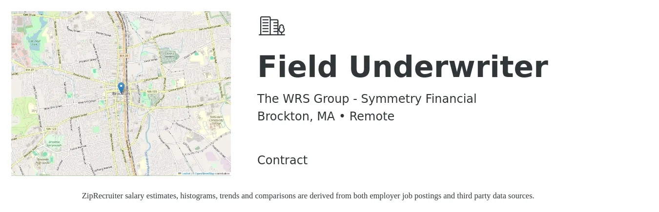 The WRS Group - Symmetry Financial job posting for a Field Underwriter in Brockton, MA with a salary of $92,000 to $110,100 Yearly with a map of Brockton location.