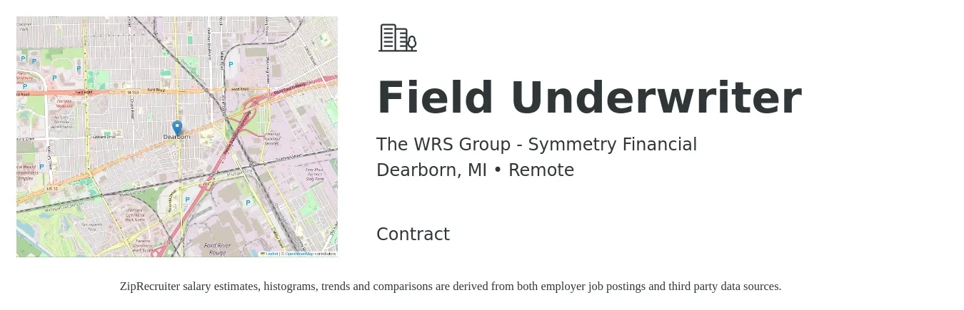 The WRS Group - Symmetry Financial job posting for a Field Underwriter in Dearborn, MI with a salary of $84,300 to $100,800 Yearly with a map of Dearborn location.