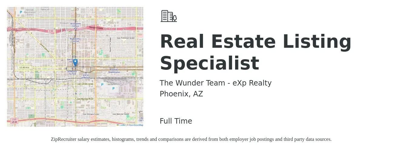 The Wunder Team - eXp Realty job posting for a Real Estate Listing Specialist in Phoenix, AZ with a salary of $60,600 to $99,300 Yearly with a map of Phoenix location.