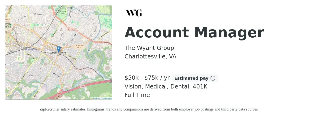 The Wyant Group job posting for a Account Manager in Charlottesville, VA with a salary of $50,000 to $75,000 Yearly (plus commission) and benefits including life_insurance, medical, vision, 401k, and dental with a map of Charlottesville location.