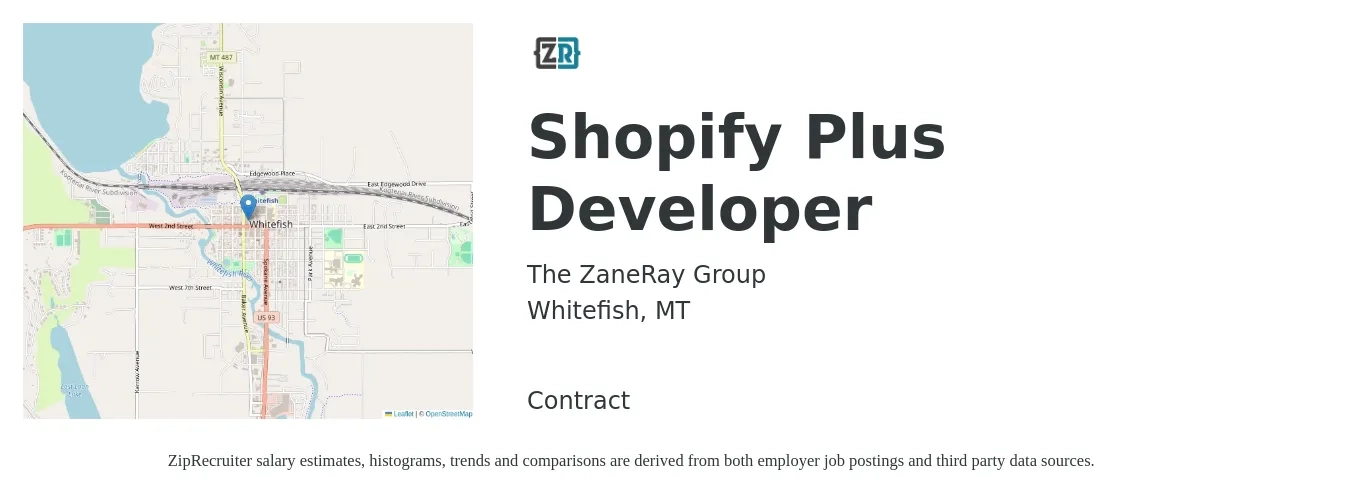 The ZaneRay Group job posting for a Shopify Plus Developer in Whitefish, MT with a salary of $103,700 to $153,600 Yearly with a map of Whitefish location.