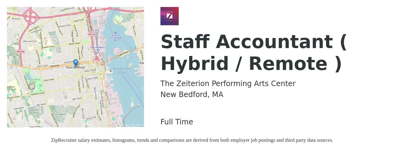 The Zeiterion Performing Arts Center job posting for a Staff Accountant ( Hybrid / Remote ) in New Bedford, MA with a salary of $55,600 to $73,300 Yearly with a map of New Bedford location.