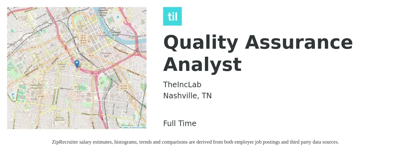 TheIncLab job posting for a Quality Assurance Analyst in Nashville, TN with a salary of $29 to $50 Hourly with a map of Nashville location.