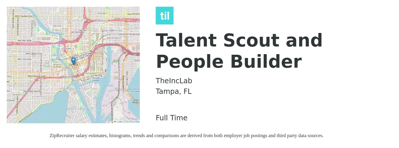 TheIncLab job posting for a Talent Scout and People Builder in Tampa, FL with a salary of $23 to $36 Hourly with a map of Tampa location.