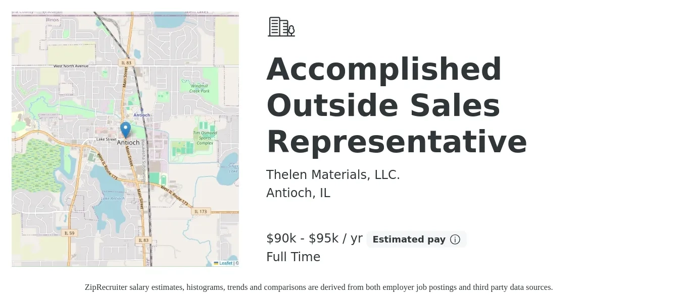 Thelen Materials, LLC. job posting for a Accomplished Outside Sales Representative in Antioch, IL with a salary of $90,000 to $95,000 Yearly with a map of Antioch location.