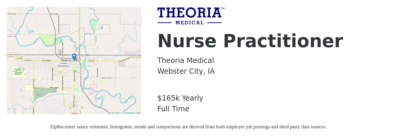 Theoria Medical job posting for a Nurse Practitioner in Webster City, IA with a salary of $165,000 Yearly with a map of Webster City location.
