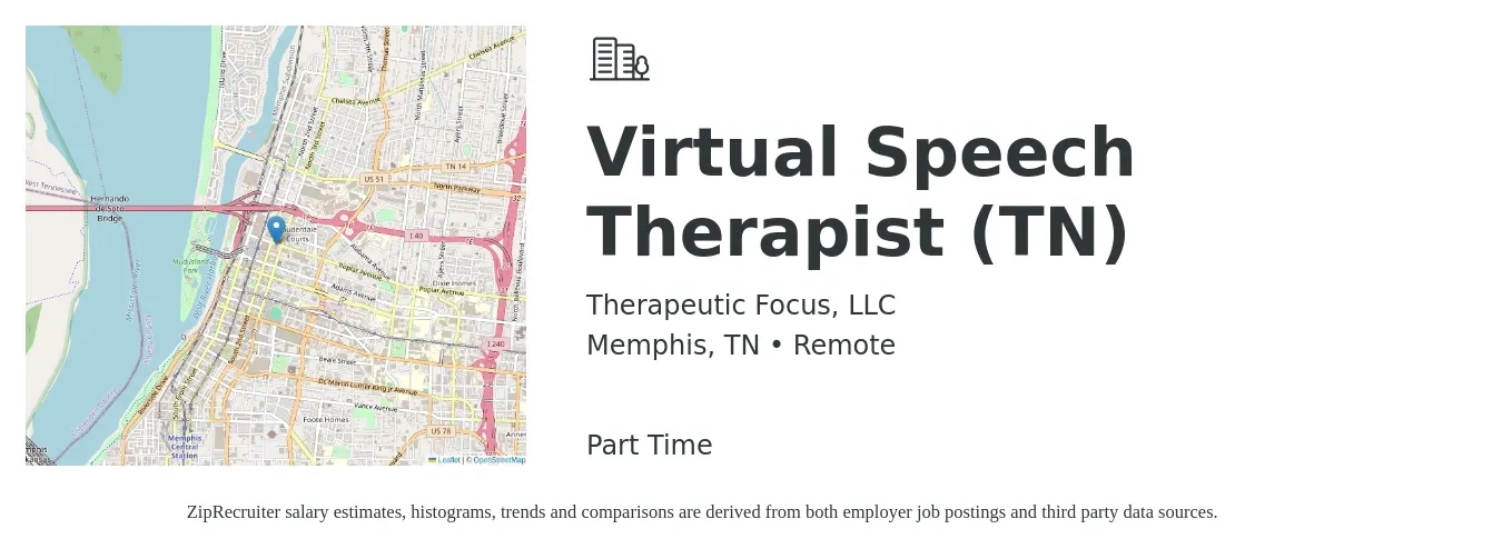 Therapeutic Focus, LLC job posting for a Virtual Speech Therapist (TN) in Memphis, TN with a salary of $38 to $53 Hourly with a map of Memphis location.