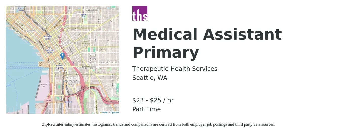 Therapeutic Health Services job posting for a Medical Assistant Primary in Seattle, WA with a salary of $24 to $27 Hourly with a map of Seattle location.