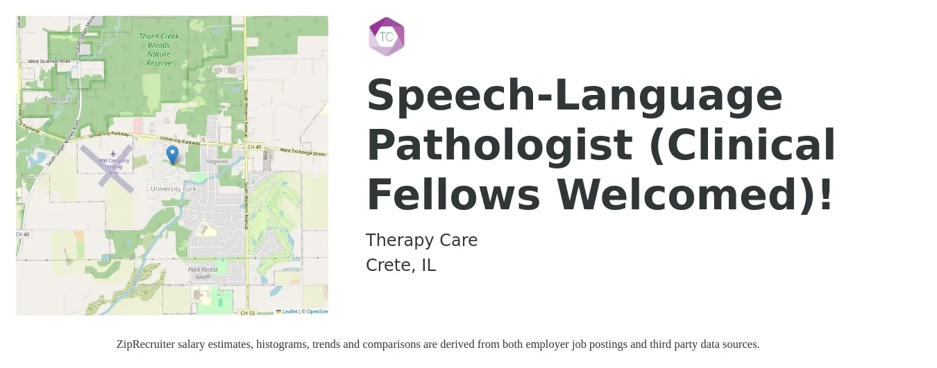 Therapy Care job posting for a Speech-Language Pathologist (Clinical Fellows Welcomed)! in Crete, IL with a salary of $60 Hourly with a map of Crete location.