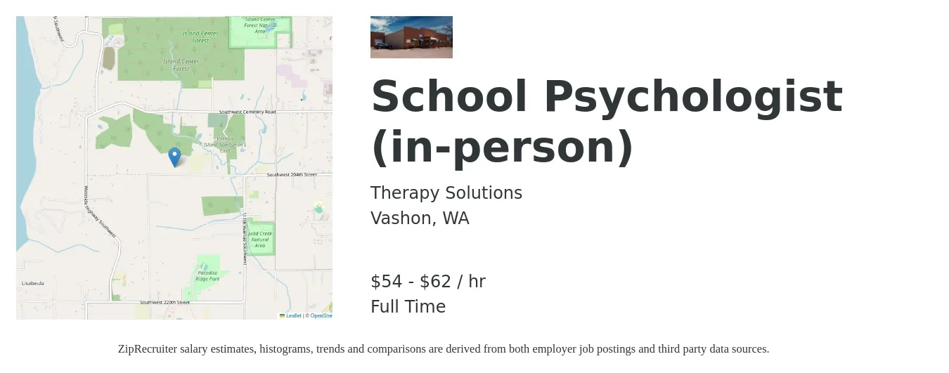 Therapy Solutions job posting for a School Psychologist (in-person) in Vashon, WA with a salary of $57 to $65 Hourly with a map of Vashon location.
