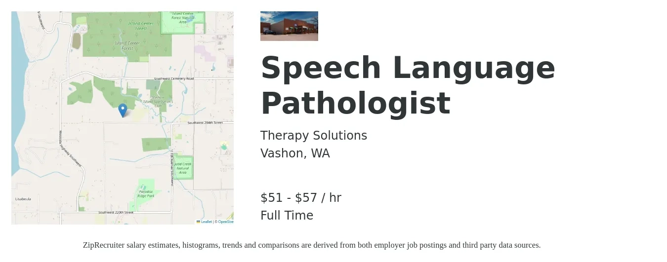 Therapy Solutions job posting for a Speech Language Pathologist in Vashon, WA with a salary of $54 to $60 Hourly with a map of Vashon location.