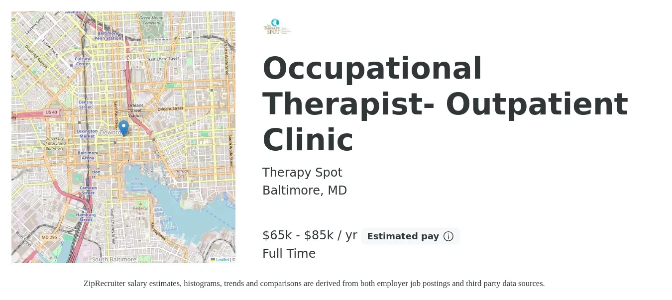 Therapy Spot job posting for a Occupational Therapist- Outpatient Clinic in Baltimore, MD with a salary of $65,000 to $85,000 Yearly with a map of Baltimore location.