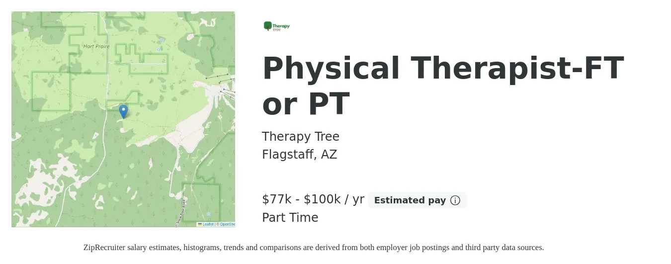 Therapy Tree job posting for a Physical Therapist-FT or PT in Flagstaff, AZ with a salary of $77,000 to $100,000 Yearly with a map of Flagstaff location.