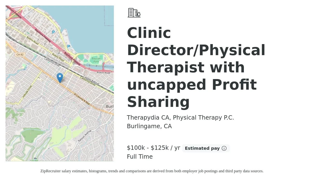 Therapydia CA, Physical Therapy P.C. job posting for a Clinic Director/Physical Therapist with UNCAPPED Profit Sharing in Burlingame, CA with a salary of $100,000 to $125,000 Yearly with a map of Burlingame location.