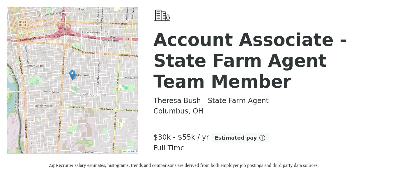 Theresa Bush - State Farm Agent job posting for a Account Associate - State Farm Agent Team Member in Columbus, OH with a salary of $30,000 to $55,000 Yearly with a map of Columbus location.