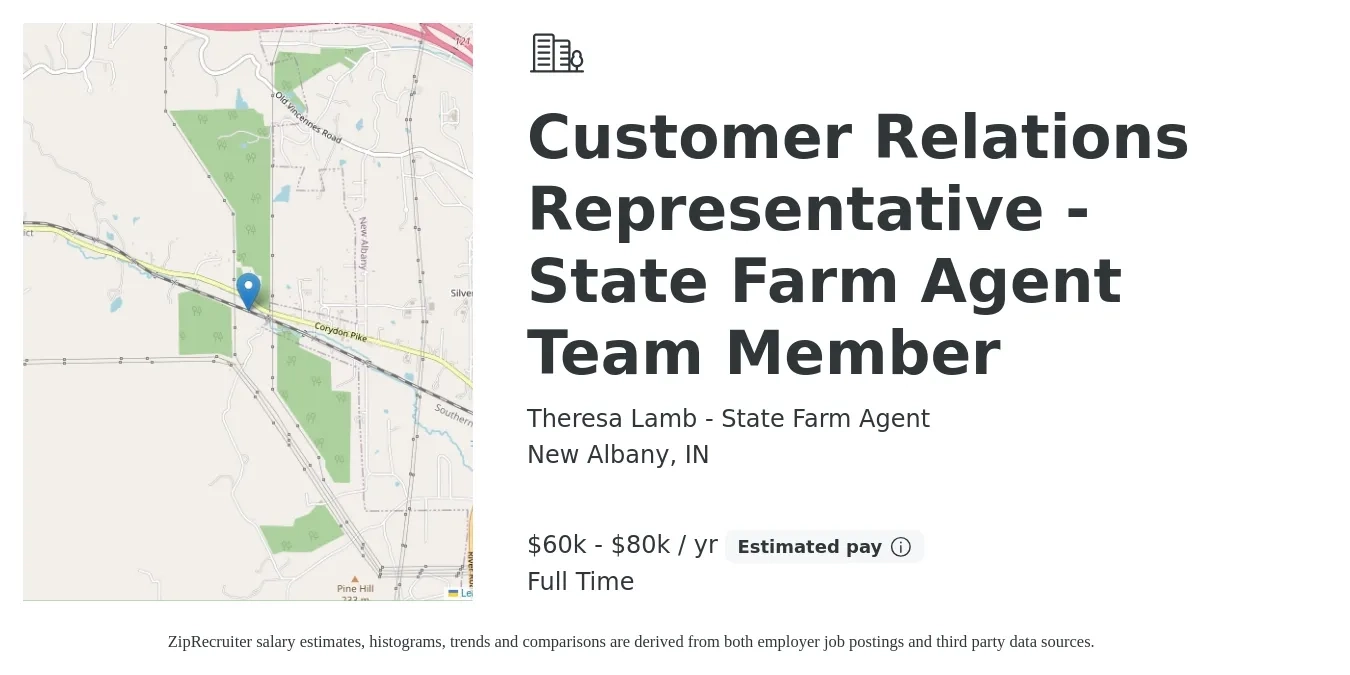 Theresa Lamb - State Farm Agent job posting for a Customer Relations Representative - State Farm Agent Team Member in New Albany, IN with a salary of $60,000 to $80,000 Yearly with a map of New Albany location.