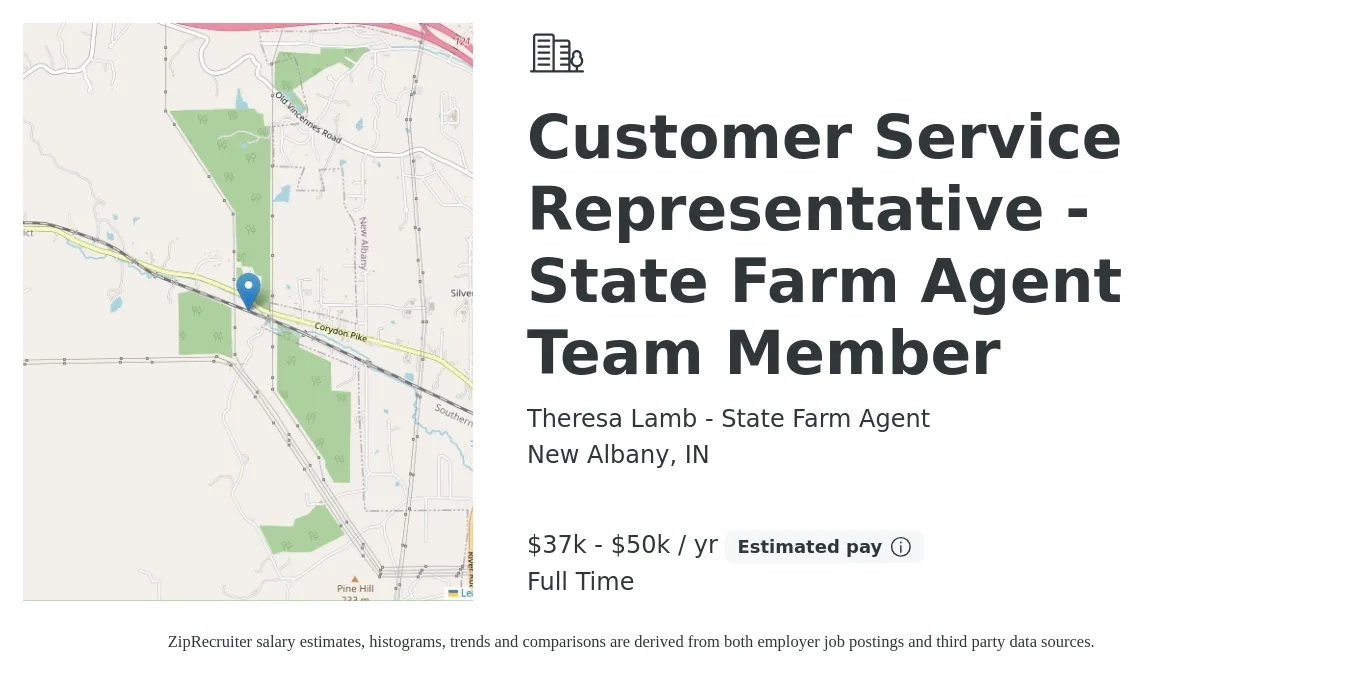 Theresa Lamb - State Farm Agent job posting for a Customer Service Representative - State Farm Agent Team Member in New Albany, IN with a salary of $37,000 to $50,000 Yearly with a map of New Albany location.