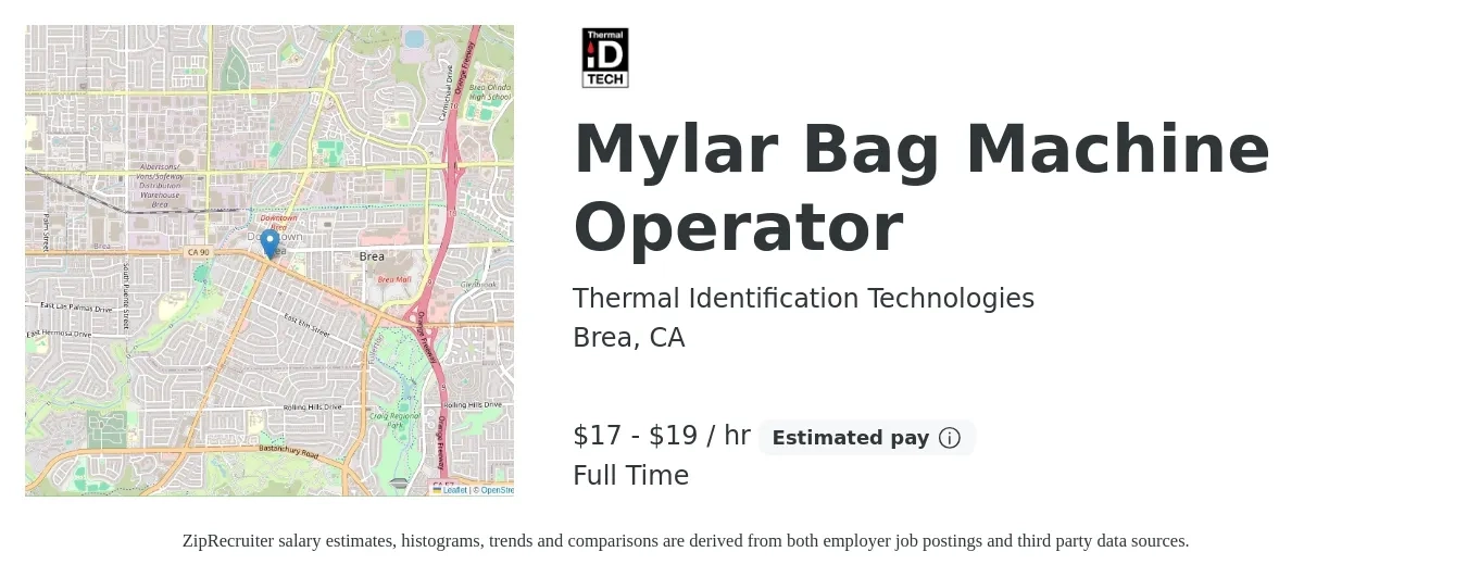 Thermal Identification Technologies job posting for a Mylar Bag Machine Operator in Brea, CA with a salary of $18 to $20 Hourly with a map of Brea location.