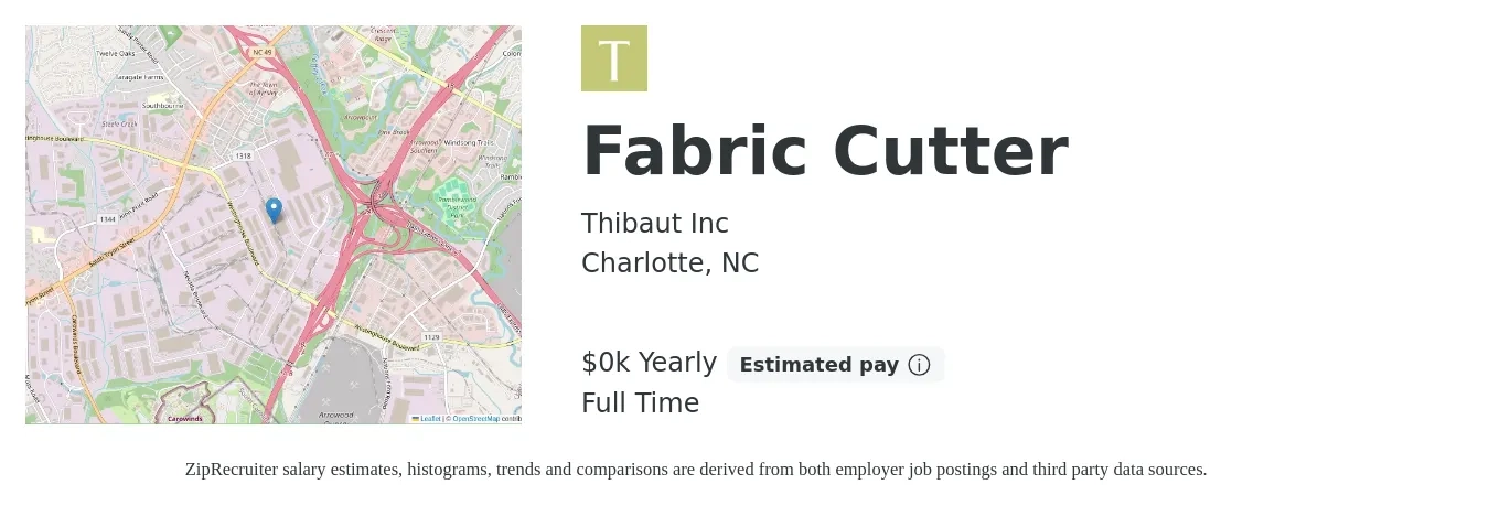 Thibaut Inc job posting for a Fabric Cutter in Charlotte, NC with a salary of $15 Yearly with a map of Charlotte location.