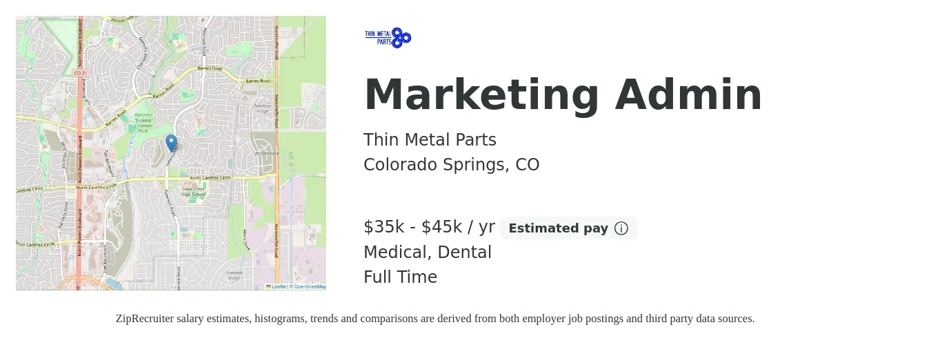 Thin Metal Parts job posting for a Marketing Admin in Colorado Springs, CO with a salary of $35,000 to $45,000 Yearly and benefits including life_insurance, medical, pto, and dental with a map of Colorado Springs location.