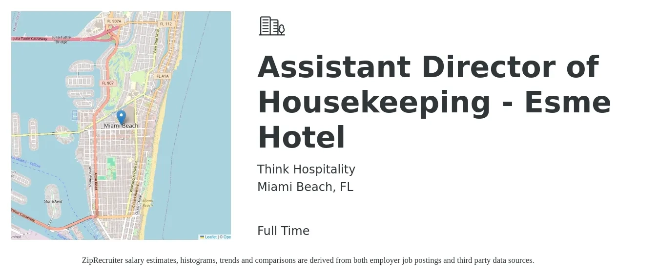 Think Hospitality job posting for a Assistant Director of Housekeeping - Esme Hotel in Miami Beach, FL with a salary of $60,000 to $70,000 Yearly with a map of Miami Beach location.
