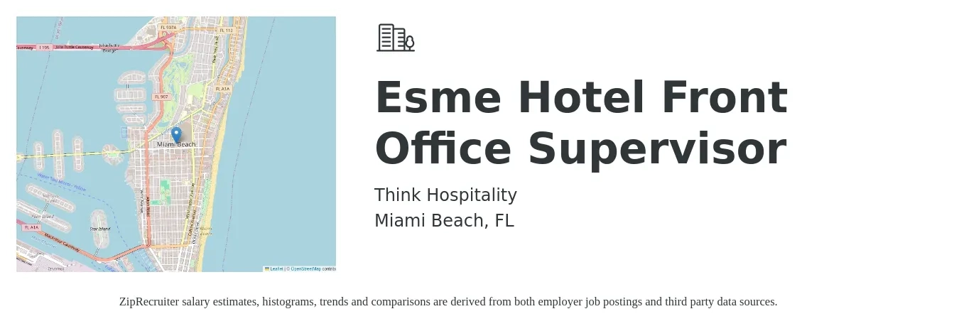 Think Hospitality job posting for a Esme Hotel Front Office Supervisor in Miami Beach, FL with a salary of $20 to $22 Hourly with a map of Miami Beach location.