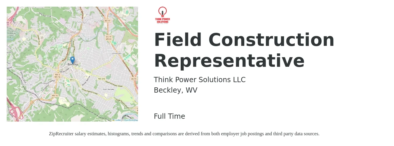 Think Power Solutions LLC job posting for a Field Construction Representative in Beckley, WV with a salary of $16 to $31 Hourly with a map of Beckley location.