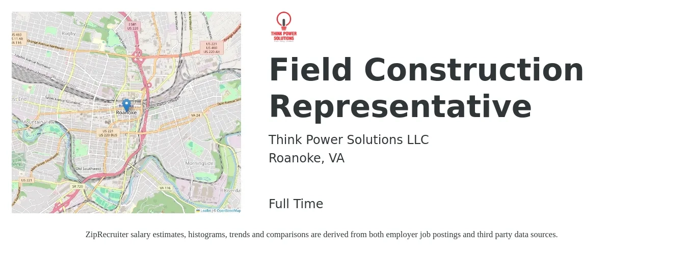 Think Power Solutions LLC job posting for a Field Construction Representative in Roanoke, VA with a salary of $14 to $27 Hourly with a map of Roanoke location.