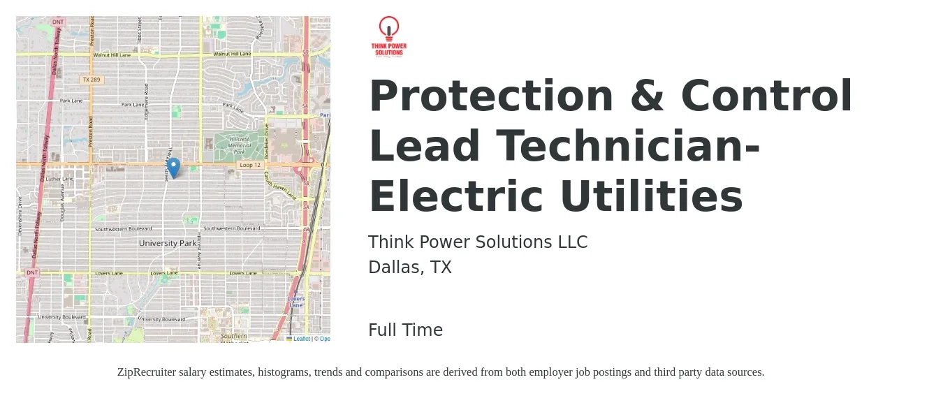 Think Power Solutions LLC job posting for a Protection & Control Lead Technician-Electric Utilities in Dallas, TX with a salary of $18 to $32 Hourly with a map of Dallas location.