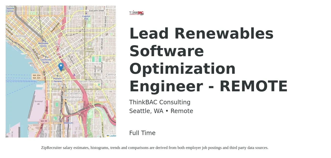 ThinkBAC Consulting job posting for a Lead Renewables Software Optimization Engineer - REMOTE in Seattle, WA with a salary of $137,700 to $191,800 Yearly with a map of Seattle location.