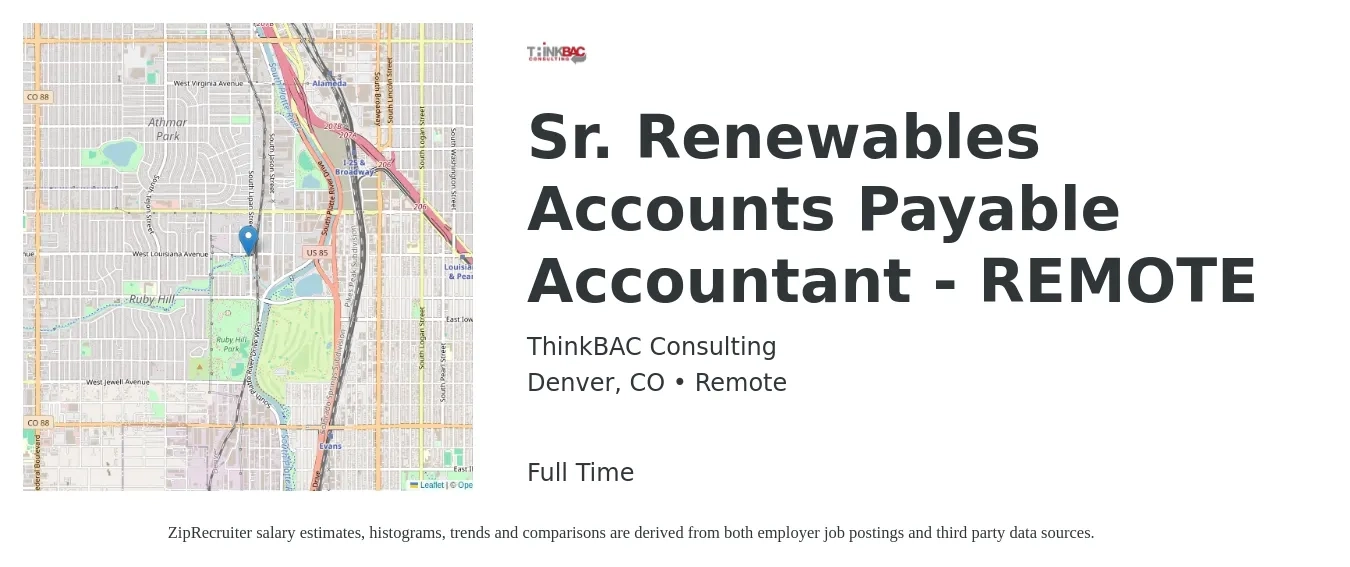 ThinkBAC Consulting job posting for a Sr. Renewables Accounts Payable Accountant - REMOTE in Denver, CO with a salary of $48,900 to $65,900 Yearly with a map of Denver location.