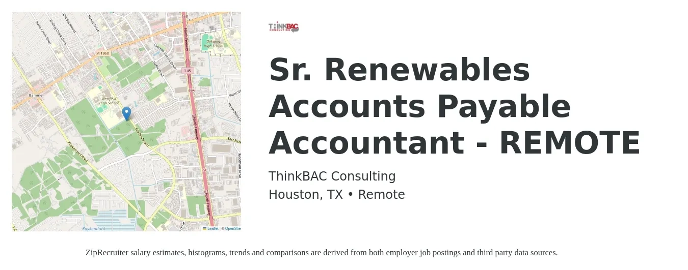ThinkBAC Consulting job posting for a Sr. Renewables Accounts Payable Accountant - REMOTE in Houston, TX with a salary of $45,300 to $61,100 Yearly with a map of Houston location.