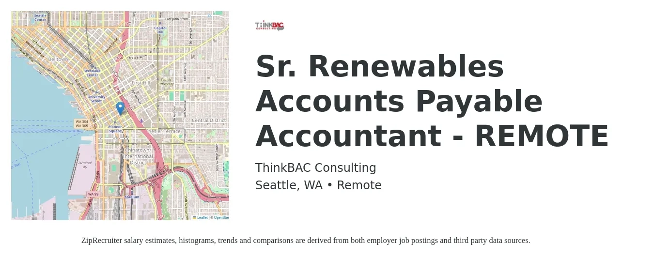 ThinkBAC Consulting job posting for a Sr. Renewables Accounts Payable Accountant - REMOTE in Seattle, WA with a salary of $54,100 to $72,800 Yearly with a map of Seattle location.