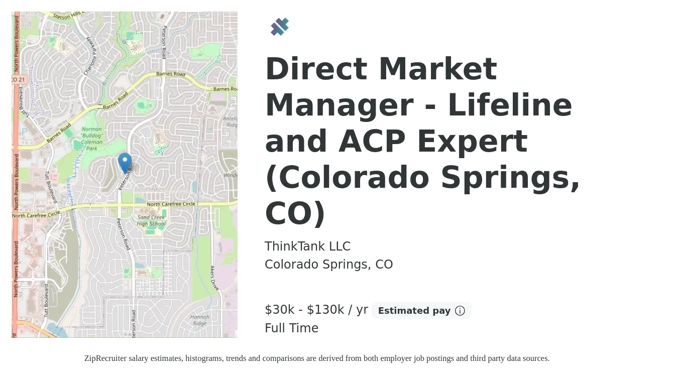 ThinkTank LLC job posting for a Direct Market Manager - Lifeline and ACP Expert (Colorado Springs, CO) in Colorado Springs, CO with a salary of $30,000 to $130,000 Yearly with a map of Colorado Springs location.