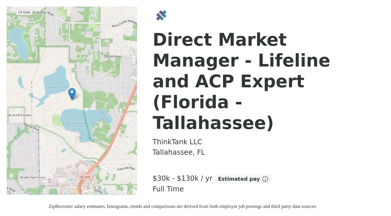 ThinkTank LLC job posting for a Direct Market Manager - Lifeline and ACP Expert (Florida - Tallahassee) in Tallahassee, FL with a salary of $30,000 to $130,000 Yearly with a map of Tallahassee location.