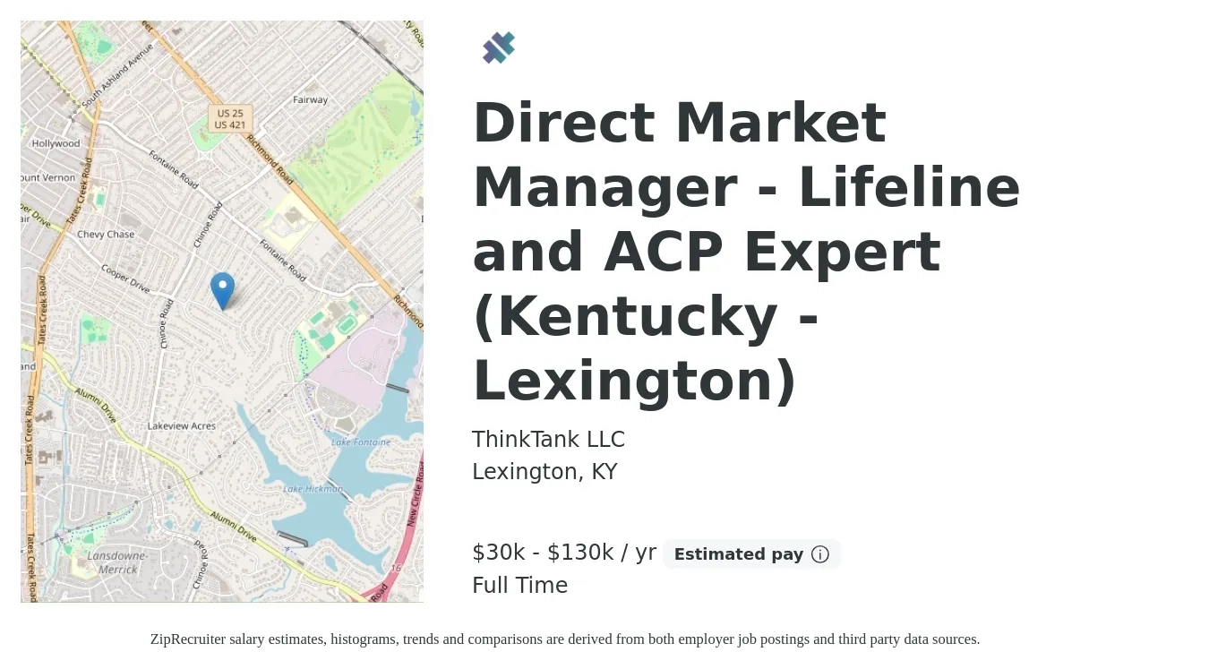ThinkTank LLC job posting for a Direct Market Manager - Lifeline and ACP Expert (Kentucky - Lexington) in Lexington, KY with a salary of $30,000 to $130,000 Yearly with a map of Lexington location.