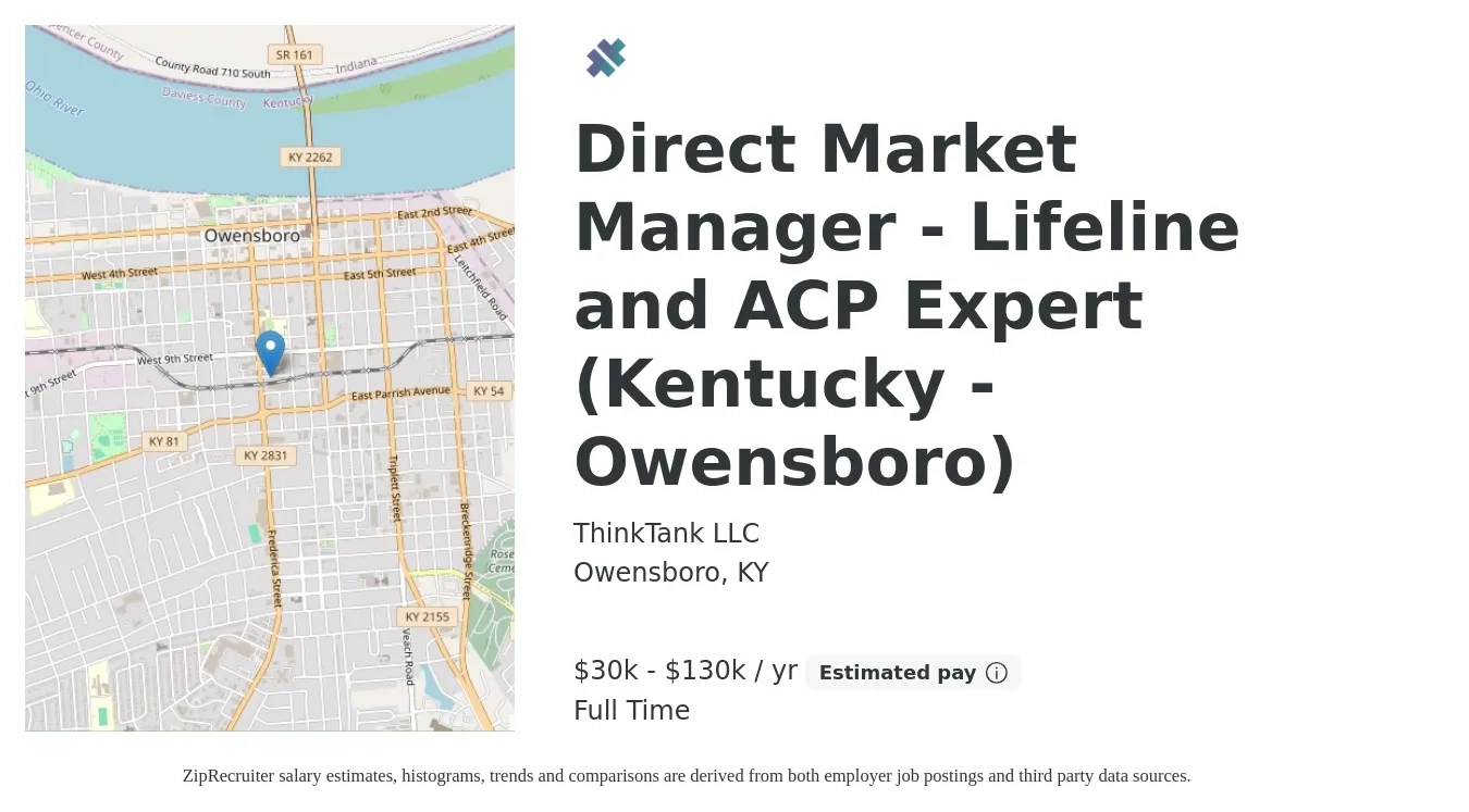 ThinkTank LLC job posting for a Direct Market Manager - Lifeline and ACP Expert (Kentucky - Owensboro) in Owensboro, KY with a salary of $30,000 to $130,000 Yearly with a map of Owensboro location.