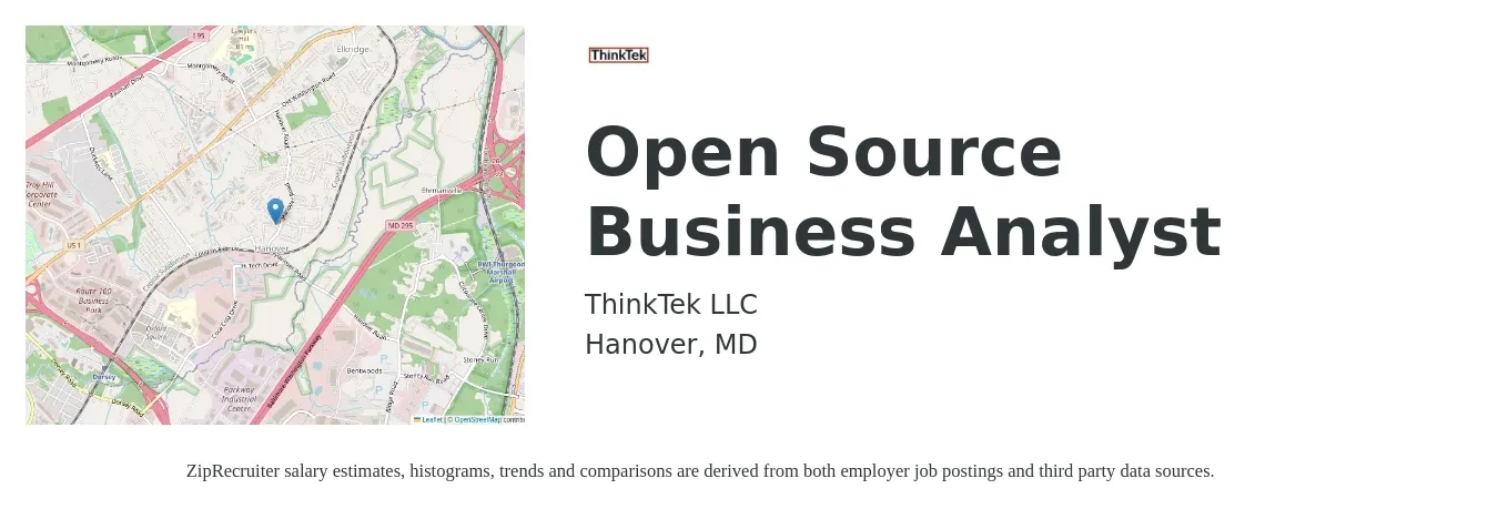 ThinkTek job posting for a Open Source Business Analyst in Hanover, MD with a salary of $36 to $61 Hourly with a map of Hanover location.