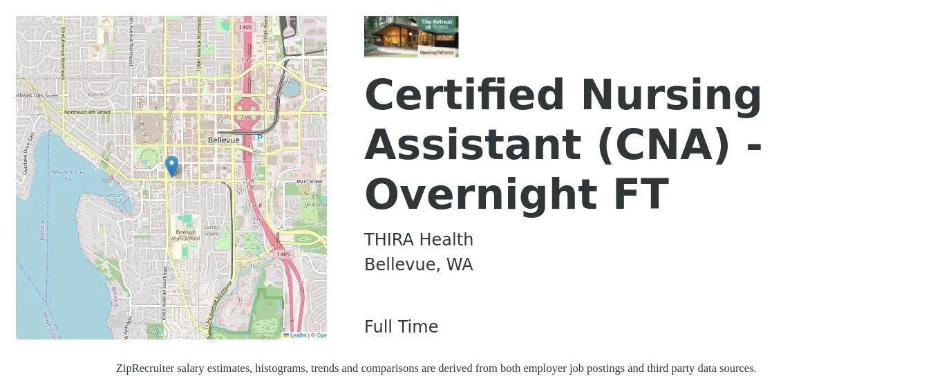 THIRA Health job posting for a Certified Nursing Assistant (CNA) - Overnight FT in Bellevue, WA with a salary of $20 to $24 Hourly with a map of Bellevue location.