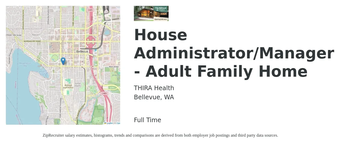 THIRA Health job posting for a House Administrator/Manager - Adult Family Home in Bellevue, WA with a salary of $67,775 to $86,100 Yearly with a map of Bellevue location.