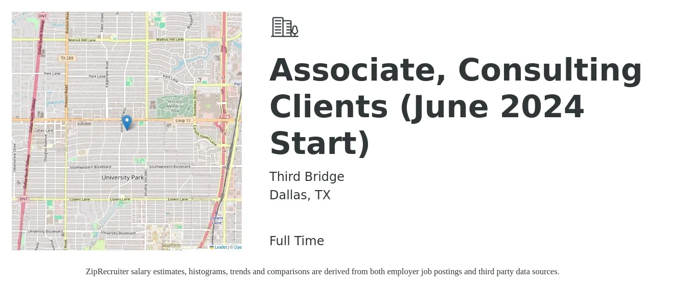 Third Bridge job posting for a Associate, Consulting Clients (June 2024 Start) in Dallas, TX with a salary of $49,500 to $104,300 Yearly with a map of Dallas location.