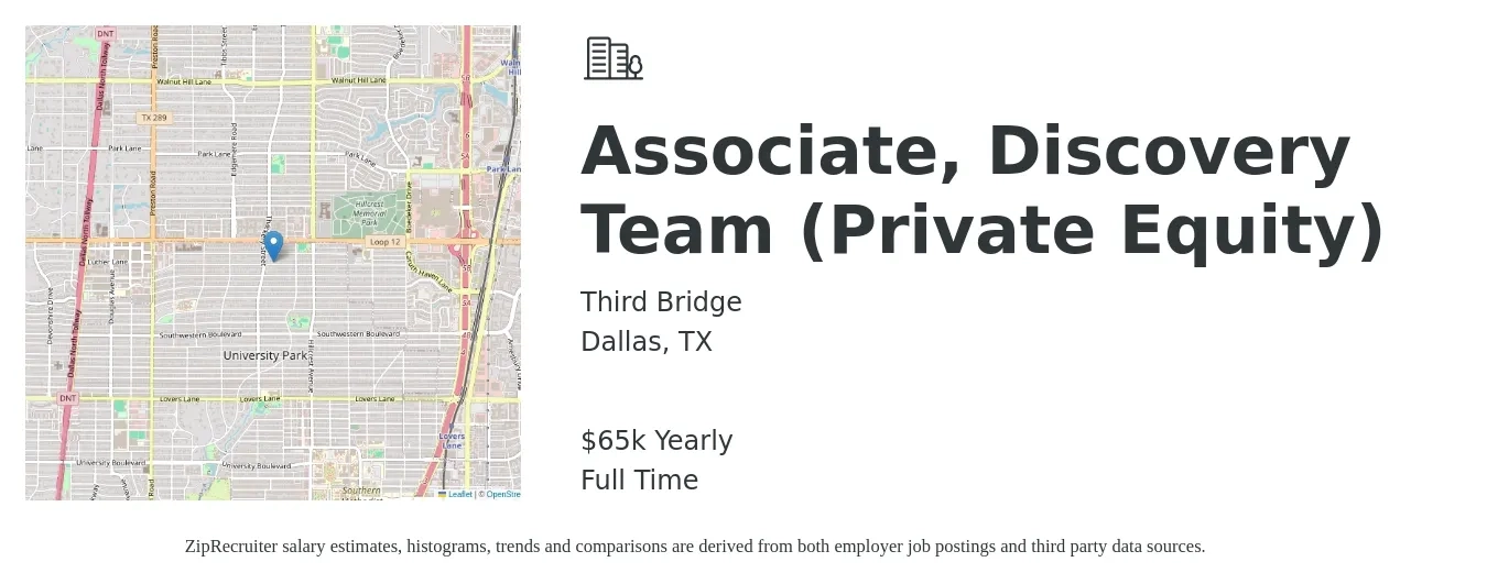 Third Bridge job posting for a Associate, Discovery Team (Private Equity) in Dallas, TX with a salary of $65,000 Yearly with a map of Dallas location.