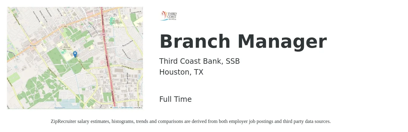Third Coast Bank, SSB job posting for a Branch Manager in Houston, TX with a salary of $52,600 to $79,400 Yearly with a map of Houston location.